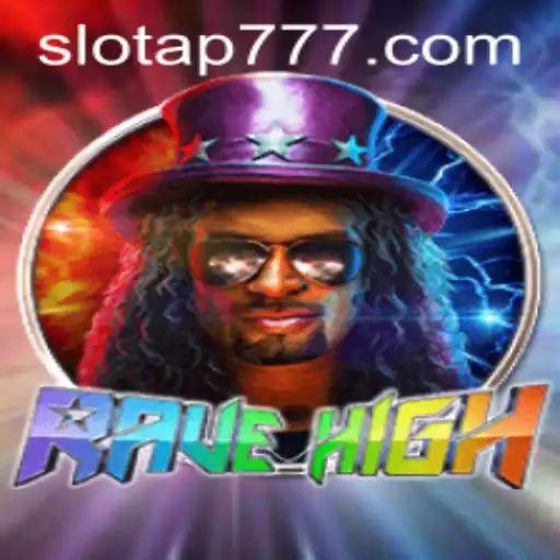RaveHigh: Dive into the Thrilling World of AP777
